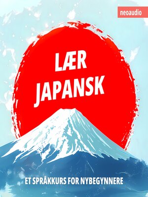 cover image of Språkkurs for nybegynnere, Lær japansk (Uforkortet)